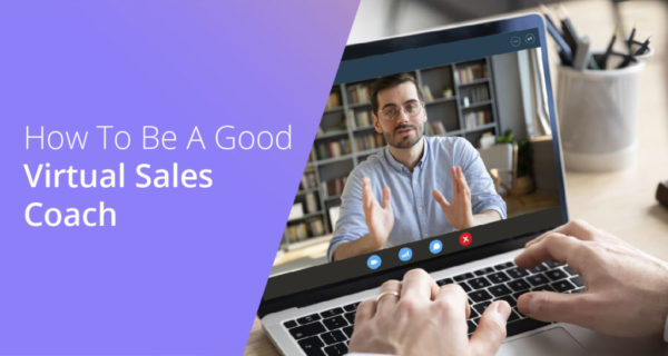 How to Be a Good Virtual Sales Coach-01