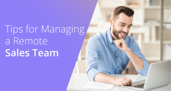 Managing Remote Sales Team