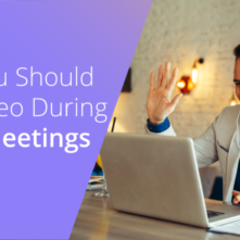 Remote Selling Tips: Using Video During Sales Meetings