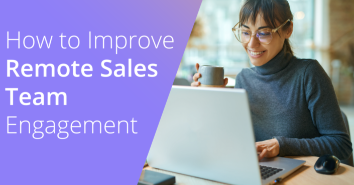 Remote Sales Team Engagement