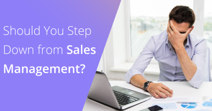 Step Down From Sales Management