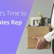 5 Signs It’s Time to Fire a Sales Rep