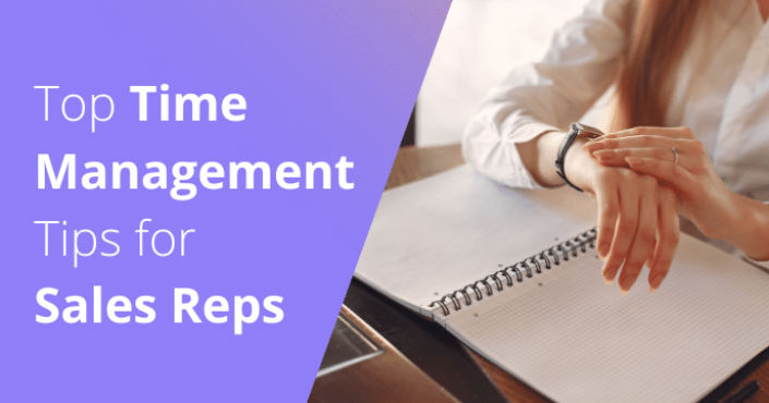 Top Time Management Tips for Sales Reps