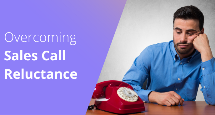sales call reluctance