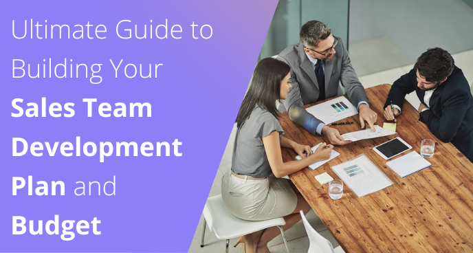 Sales Team Development Plan and Sales Training Budget Guide